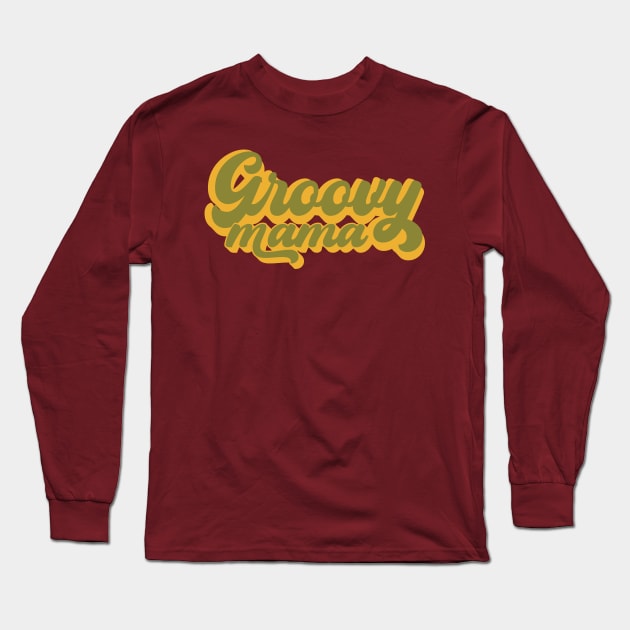 Groovy Mama Long Sleeve T-Shirt by Miozoto_Design